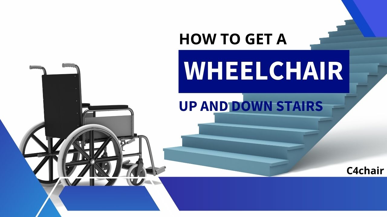 How To Get A Wheelchair Up And Down Stairs